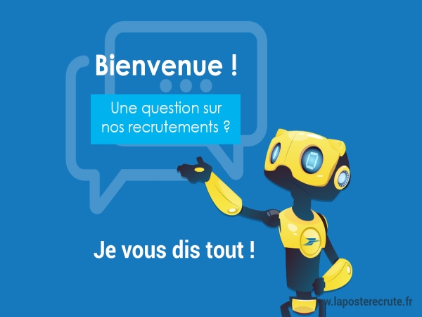 Le chatbot de laposterecrute.fr s'exclame "Bienvenue ! Une question sur nos recrutements ? Je vous dis tout"